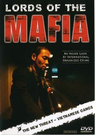Lords of the Mafia: The New Threat - Vietnamese Gangs [DVD]