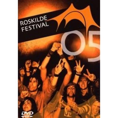 ROSKILDE festival 05 [DVD]