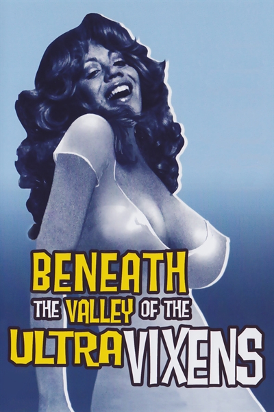 Beneath the Valley of the Ultra-Vixens (1979) [DVD]