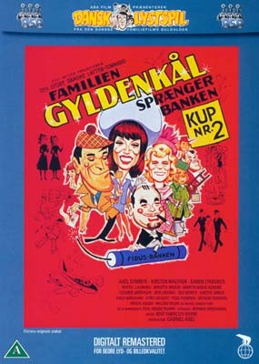 FAMILIEN GYLDENKÅL 2 -  SPRÆNGER BANKEN