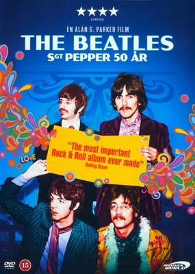 BEATLES, THE - SGT. PEPPER 50 ÅR - IT WAS 50 YEARS AGO TODAY!