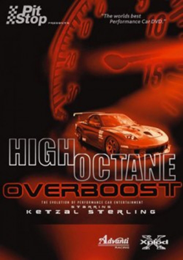 High Octane: Overboost [DVD]