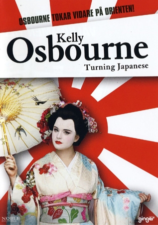 Kelly Osbourne Turning Japanese (2007) [DVD]