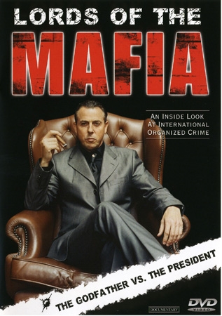 Lords of the Mafia: The Godfather Vs. the President [DVD]