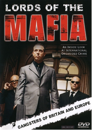 Lords of the Mafia: Gangsters of Britain And Europe [DVD]