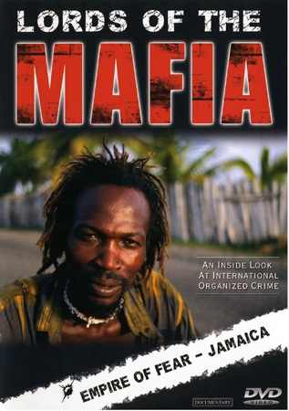 Lords of the Mafia: Empire of Fear - Jamaica [DVD]